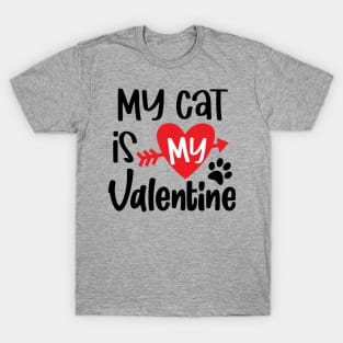 My Cat is My Valentine T-Shirt